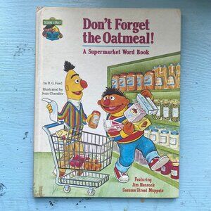 Vintage The Sesame Street Book Don’t Forget the Oatmeal
